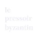 Le Pressoir Byzantin